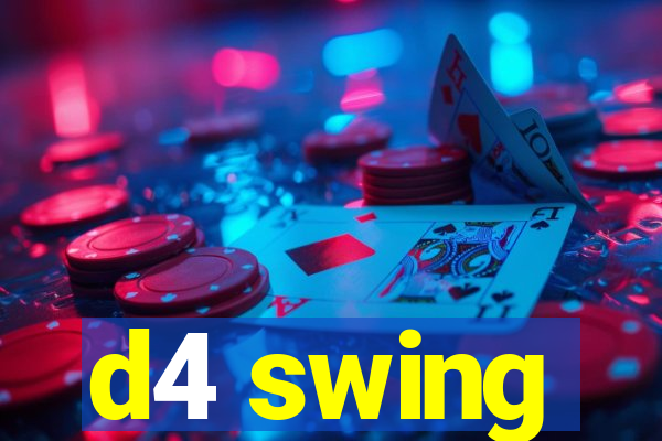 d4 swing